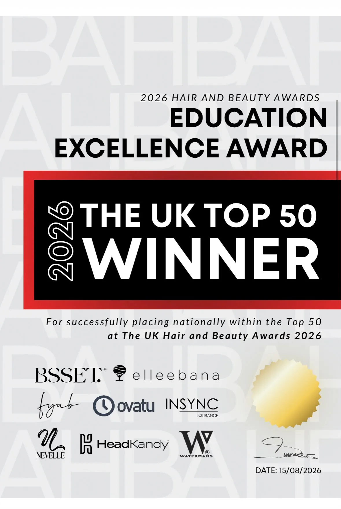 UK Hair and Beauty Awards 2026 certificate: Education Excellence Award, UK Top 50 Winner, dated 15 August 2026